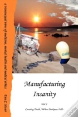 Capa do artigo Manufacturing Insanity: Vol. 1 - Creating Truth / When Darkness Falls