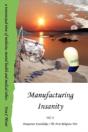 Manufacturing Insanity: Vol. 2 - Dangerous Knowledge / The Next Religious War - Preview