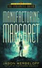 Manufacturing Margaret - Preview