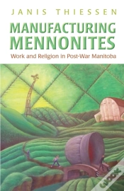 Capa do artigo Manufacturing Mennonites
