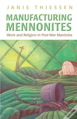 Capa do artigo Manufacturing Mennonites