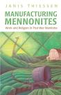 Manufacturing Mennonites - Preview