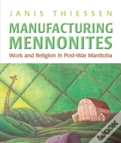 Capa do artigo Manufacturing Mennonites