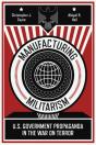 Manufacturing Militarism - Preview