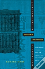 Capa do artigo Manufacturing Modern Japanese Literature