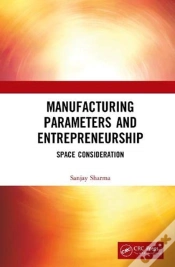 Capa do artigo Manufacturing Parameters And Entrepreneurship