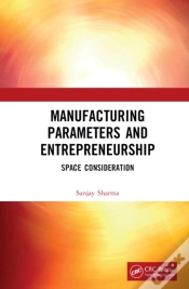 Capa do artigo Manufacturing Parameters And Entrepreneurship