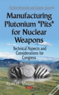 Capa do artigo Manufacturing Plutonium ''Pits'' For Nuclear Weapons