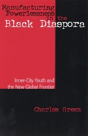 Manufacturing Powerlessness In The Black Diaspora - Preview