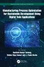 Manufacturing Process Optimization For Sustainable Development Using Digital Twin Applications - Preview