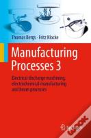 Manufacturing Processes 3
