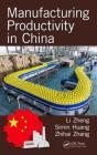 Manufacturing Productivity In China - Preview
