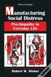 Manufacturing Social Distress