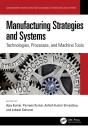 Manufacturing Strategies And Systems - Preview