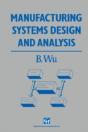 Manufacturing Systems Design And Analysis - Preview