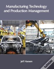 Manufacturing Technology And Production Management