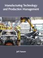 Manufacturing Technology And Production Management - Preview