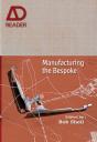 Manufacturing The Bespoke - Preview