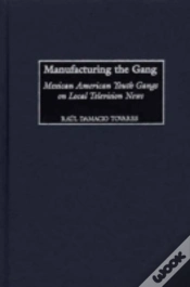 Capa do artigo Manufacturing The Gang