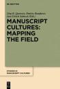 Manuscript Cultures: Mapping The Field - Preview