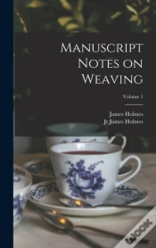 Capa do artigo Manuscript Notes On Weaving; Volume 1
