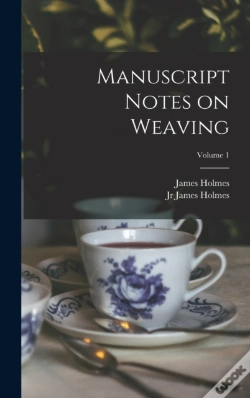 Capa do artigo Manuscript Notes On Weaving; Volume 1
