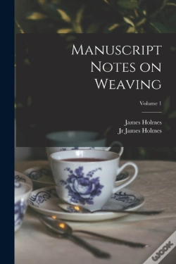 Capa do artigo Manuscript Notes On Weaving; Volume 1