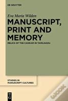 Manuscript, Print And Memory