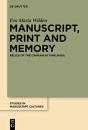 Manuscript, Print And Memory - Preview