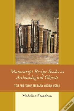 Capa do artigo Manuscript Recipe Books As Archaeological Objects