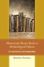 Manuscript Recipe Books As Archaeological Objects - Preview