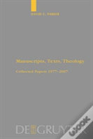 Manuscripts, Texts, Theology