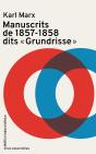 Manuscrits De 1857 1858 Dits Grundrisse - Preview