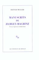 Manuscrits De "Hamlet-Machine"