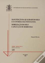 Manutençäo da Qualidade do Solo e o Controlo das Infestantes
