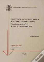 Manutençäo da Qualidade do Solo e o Controlo das Infestantes