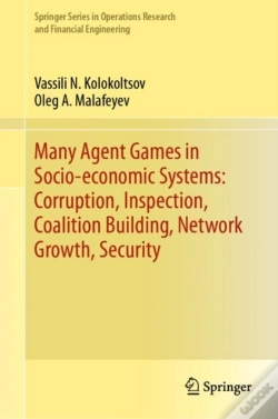 Capa do artigo Many Agent Games In Socio-Economic Systems: Corruption, Inspection, Coalition Building, Network Growth, Security