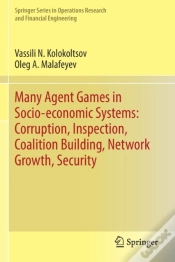 Capa do artigo Many Agent Games In Socio-Economic Systems: Corruption, Inspection, Coalition Building, Network Growth, Security