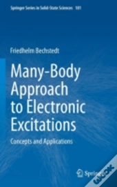 Many-Body Approach To Electronic Excitations