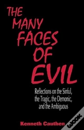 Many Faces Of Evil