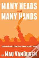 Many Heads And Many Hands