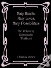 Many Hearts, Many Loves, Many Possibilities