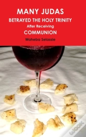 Capa do artigo Many Judas Betrayed The Holy Trinity After Receiving Communion