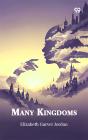 Many Kingdoms - Preview