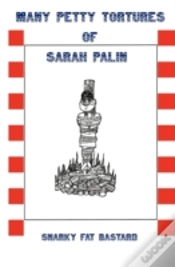 Capa do artigo Many Petty Tortures Of Sarah Palin