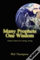 Many Prophets One Wisdom