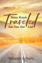 Many Roads Traveled But One Not Lost - Preview
