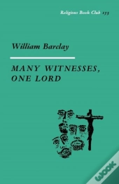 Many Witnesses, One Lord