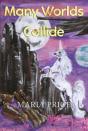 Many Worlds Collide - Preview