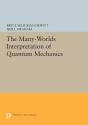Many-Worlds Interpretation Of Quantum Mechanics - Preview